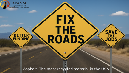 APANM President Paul Appel Calls on Legislature & Governor To Fix NM’s Road Crisis